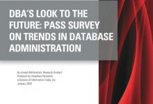Database Professionals Look To The Future: 2020 Trends in Database Administration Database Professionals Look To The Future: 2020 Trends in Database Administration