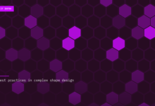 Best practices in complex shape design