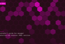Evaluator’s guide for managed detection and response (MDR) services Evaluator’s guide for managed detection and response (MDR) services