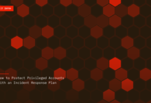 How to Protect Privileged Accounts with an Incident Response Plan