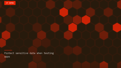 Protect sensitive data when testing apps